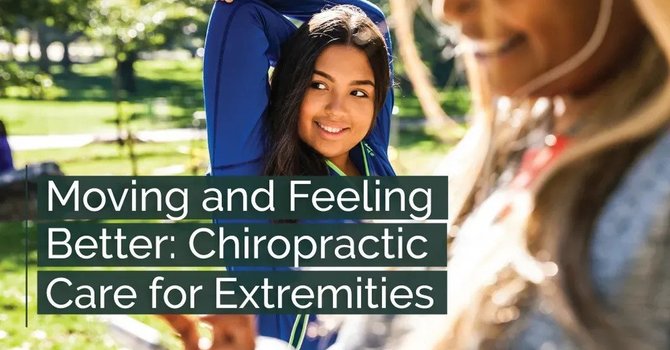 Moving and Feeling Better: Chiropractic Care for Extremities image