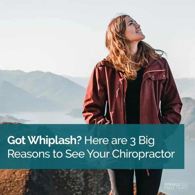 Got Whiplash Here are 3 Big Reasons to See Your Chiropractor